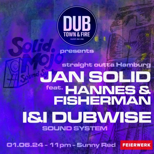 DubTown&amp;Fire: Jan Solid &amp; friends