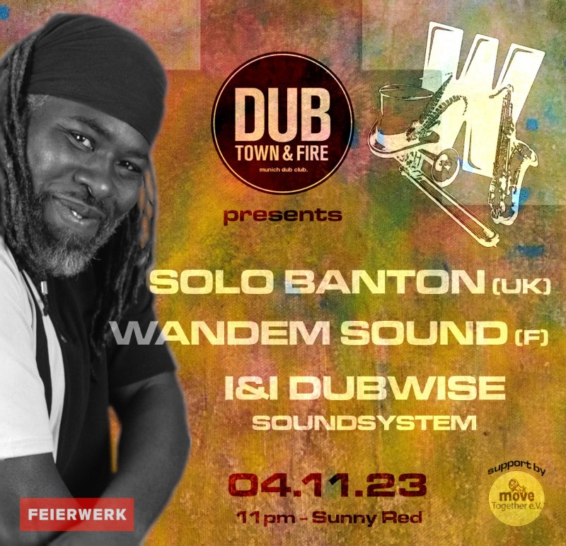 DubTown&amp;Fire: Solo Banton &amp; Wandem Sound