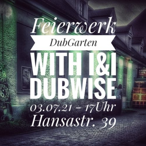 DubGarten *lockdown session*