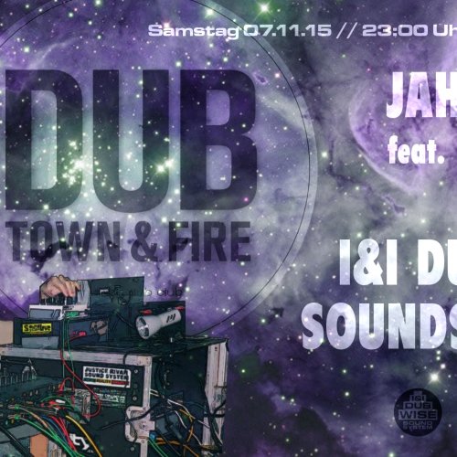 DubTown&amp;Fire: Jah Sonic
