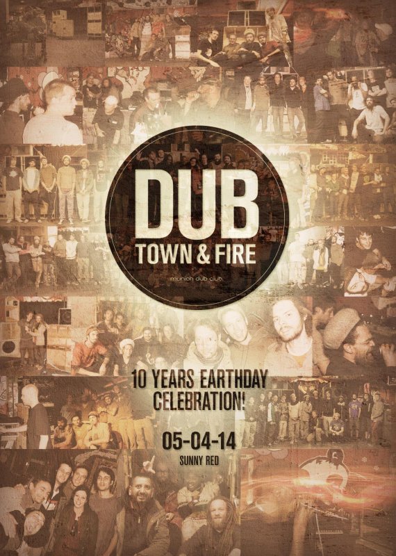 DubTown&amp;Fire: 10 years
