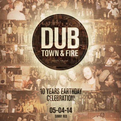 DubTown&amp;Fire: 10 years